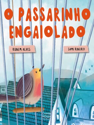cover image of O passarinho engaiolado